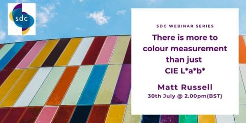 More to Colour than CIELAB Webinar SDC-W7