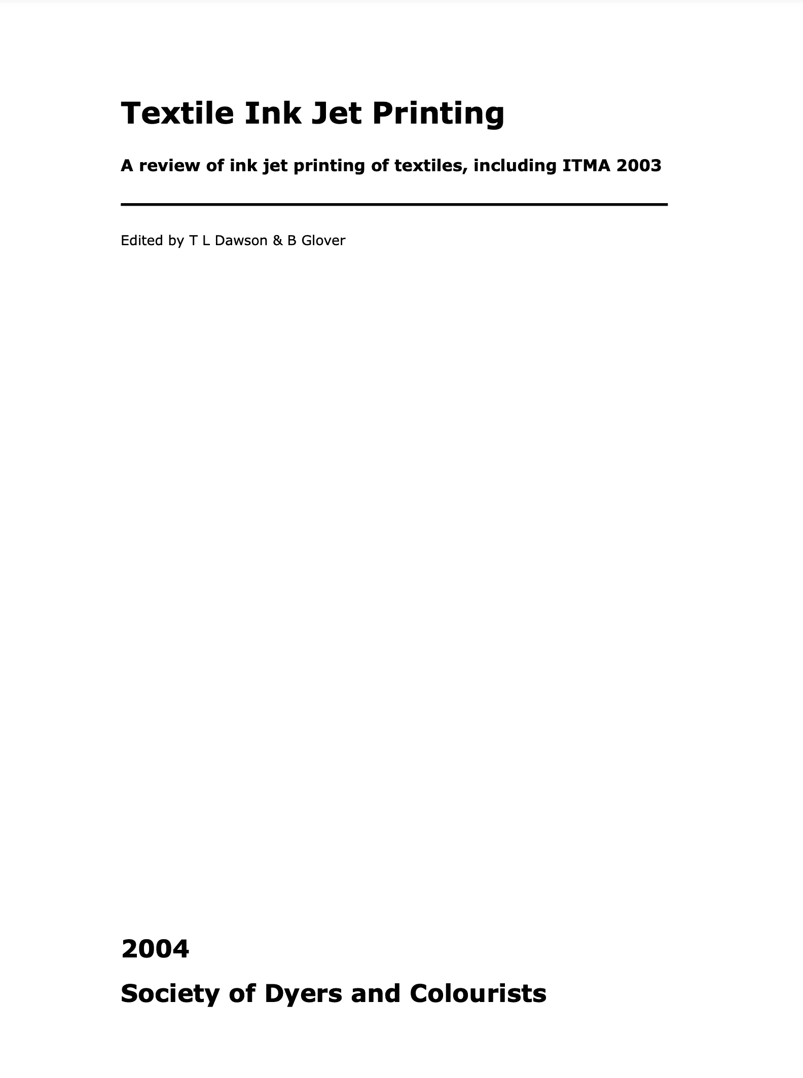 Textile Ink Jet Printing Edited by TL Dawson & B Glover (eBook)
